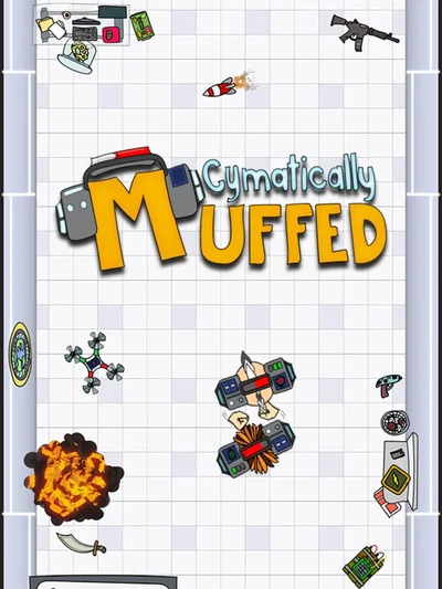 Cymatically Muffed