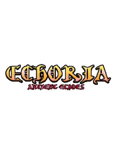 Echoria: Ancient Echoes