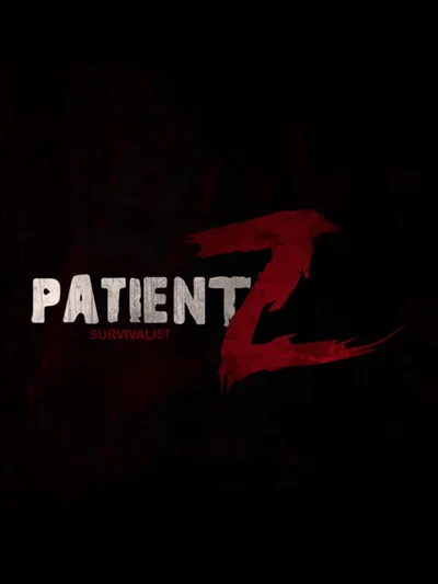 PatientZ: Survivalist
