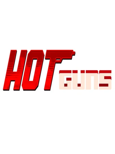 Hot Guns