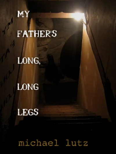 My Father's Long, Long Legs