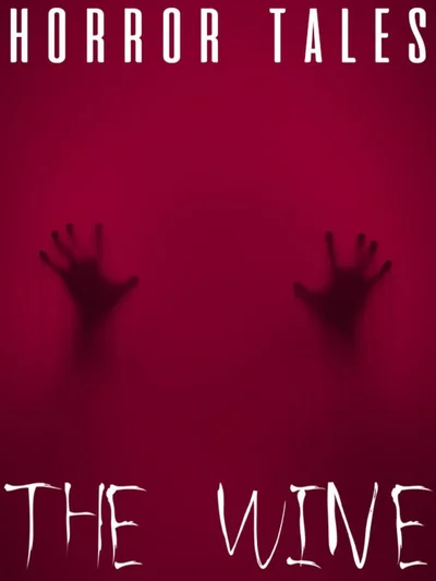 Horror Tales: The Wine cover