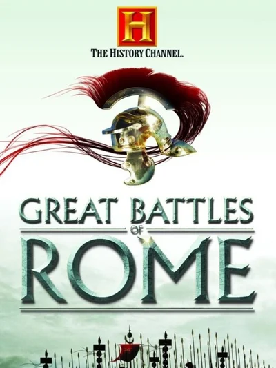 The History Channel: Great Battles of Rome cover