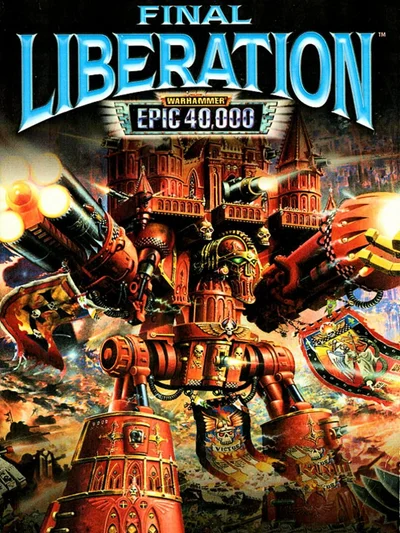 Final Liberation: Warhammer Epic 40,000 cover