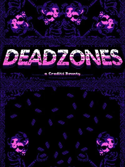 Deadzoned: A Credits Bounty