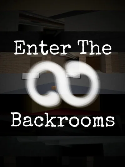 Enter the Backrooms