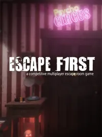 Escape First