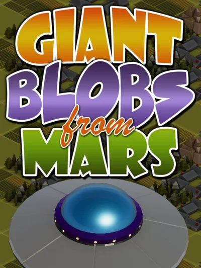 Giant Blobs From Mars cover