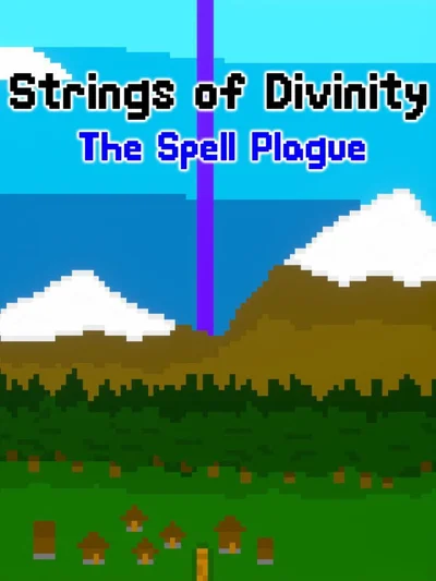 Strings of Divinity: The Spell Plague
