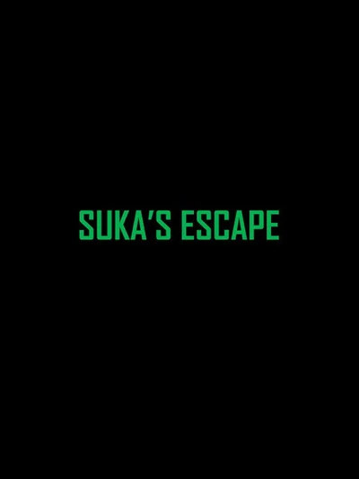 Suka's Escape