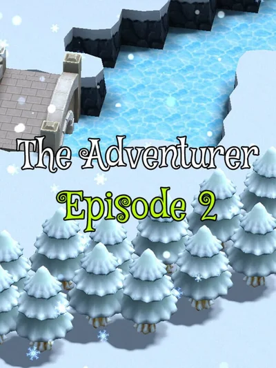 The Adventurer: Episode 2 - New Dreams