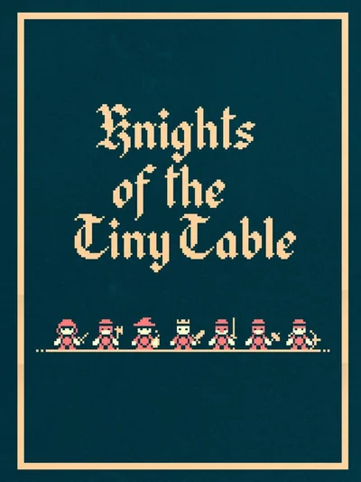 Knights of the Tiny Table