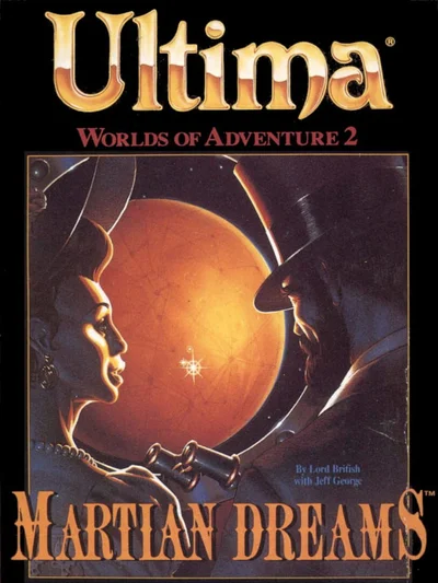 Ultima: Worlds of Adventure 2 - Martian Dreams cover