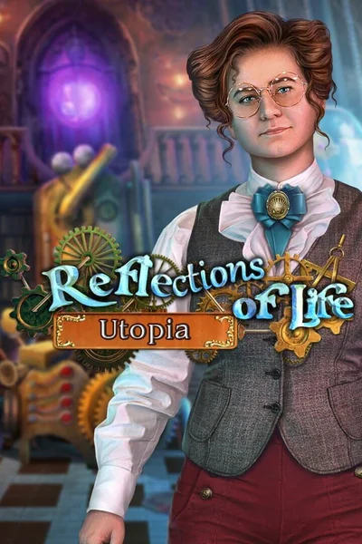 Reflections of Life: Utopia cover