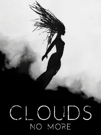 Clouds No More