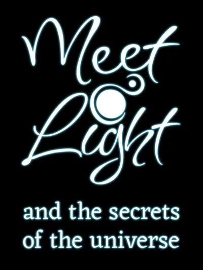 MeetLight and the Secrets of the Universe cover