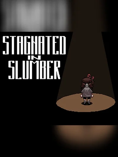 Stagnated In Slumber