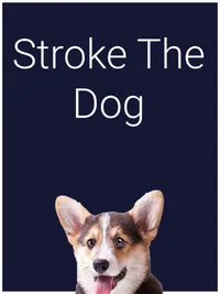 Stroke the Dog