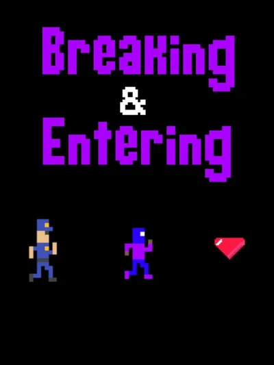 Breaking & Entering