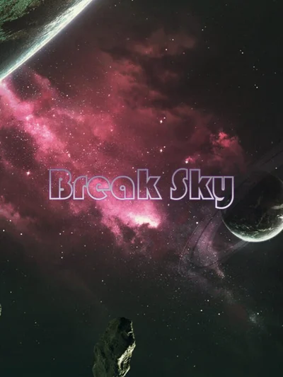 Break Sky