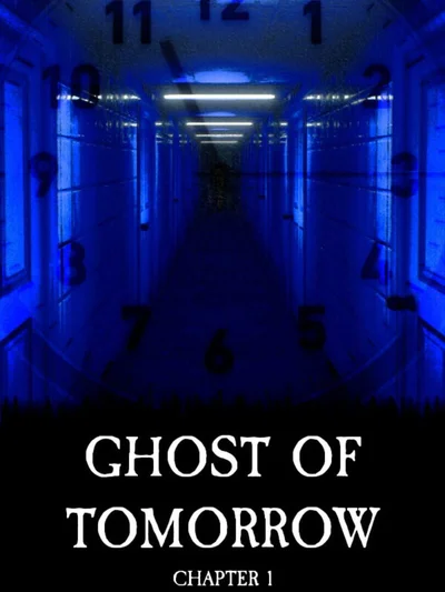 Ghost of Tomorrow: Chapter 1