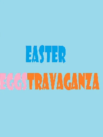 Easter Eggstravaganza cover