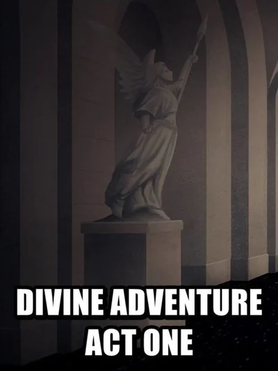 Divine Adventure: Act One