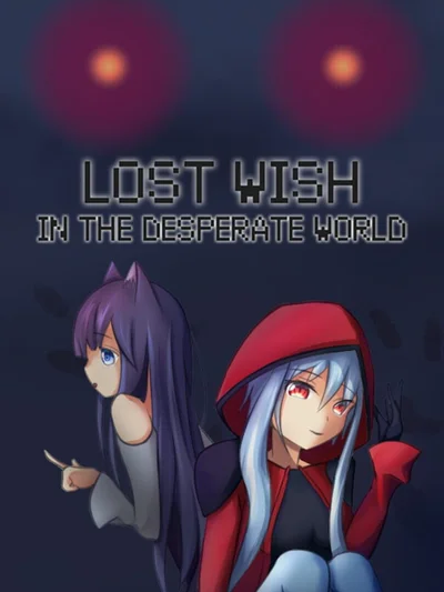 Lost Wish: In the Desperate World cover