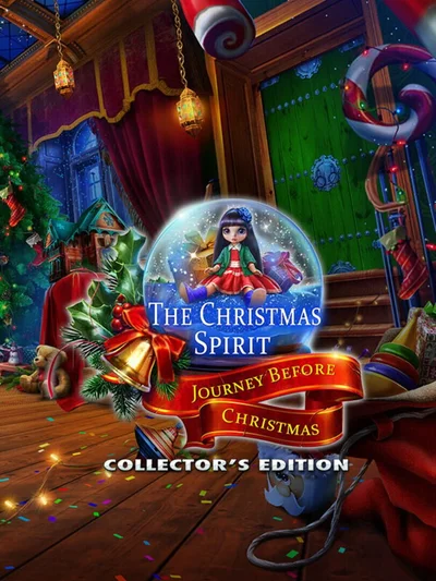 The Christmas Spirit: Journey Before Christmas - Collector's Edition cover