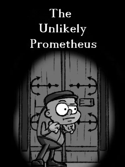 The Unlikely Prometheus