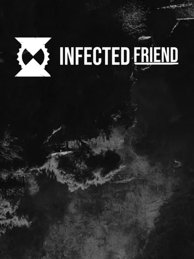 Infected Friend