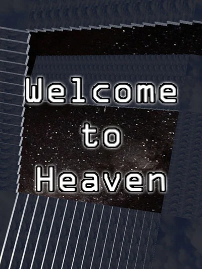 Welcome to Heaven