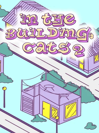 In the Building: Cats 2