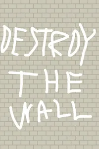 Destroy the Wall cover
