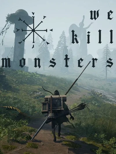 We Kill Monsters cover