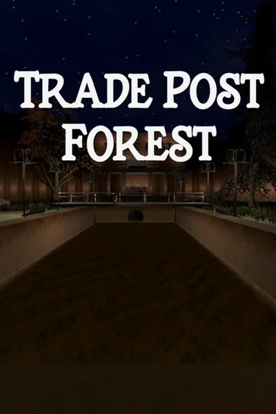 Trade Post Forest