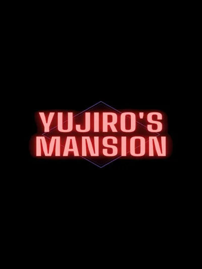 Yujiro's Mansion