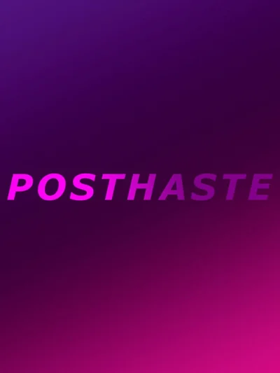 Posthaste
