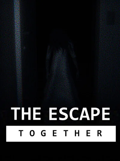 The Escape: Together