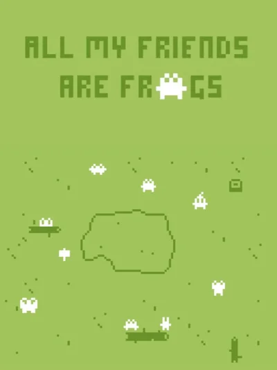 All My Friends Are Frogs cover