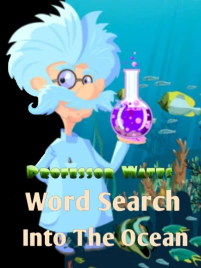Professor Watts Word Search: Into the Ocean cover