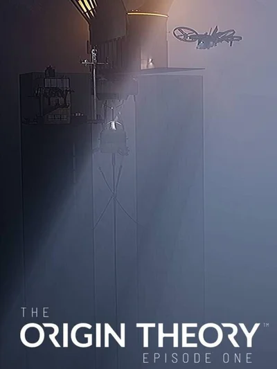 The Origin Theory: Episode One