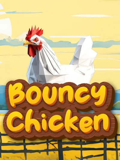Bouncy Chicken