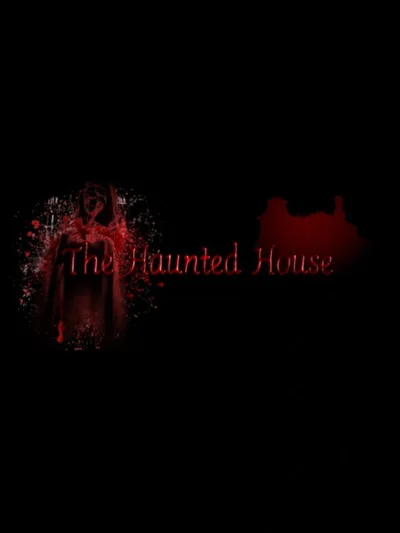The Haunted House