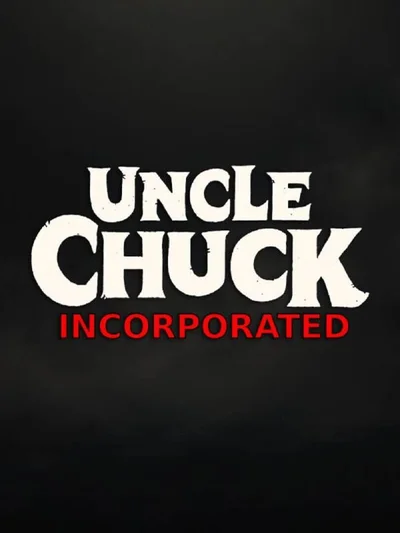 Uncle Chuck Incorporated