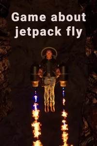 Game About Jetpack Fly cover