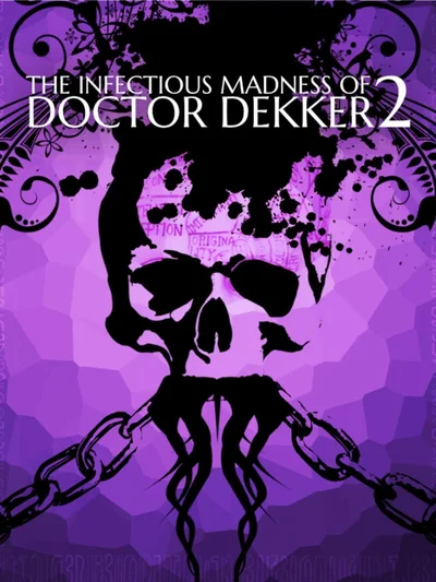 The Infectious Madness of Doctor Dekker 2 cover