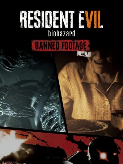 Resident Evil 7: Biohazard - Banned Footage Vol. 1