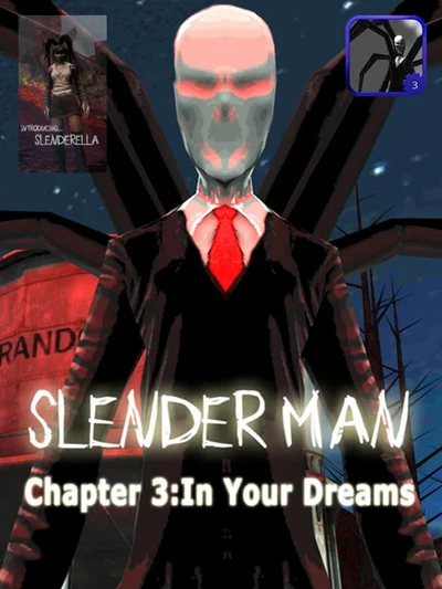 Slender Man: Chapter 3 - Dreams