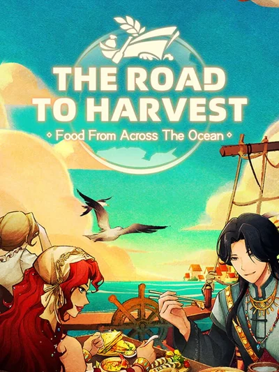 The Road To Harvest: Food From Across The Ocean cover